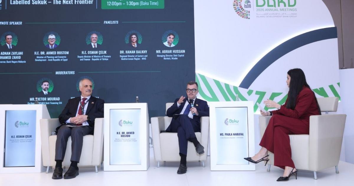 At 2026 IsDB Group Annual Meetings in Baku: Labelled Sukuk Positioned as Next Frontier for Sustainable Finance
